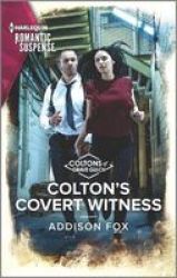 Colton& 39 S Covert Witness Paperback Original Ed.