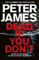 Dead If You Don& 39 T Paperback