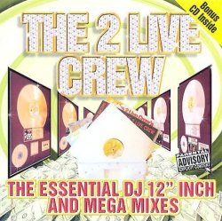 2 Live Crew - Essential Dj 12 Inch & Mega Mixes Vinyl