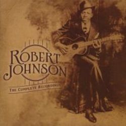 The Complete Recordings: The Centennial Collection - Robert Johnson