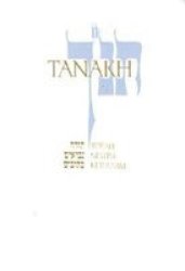 Jps Tanakh: The Holy Scriptures - The New Jps Translation According To The Traditional Hebrew Text Leather Fine Binding Presentation Ed