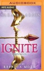 Ignite - A Defy Novel Mp3 Format Cd