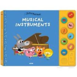 My First Music Book: Musical Instruments Hardcover