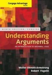 Cengage Advantage Books: Understanding Arguments Concise Edition