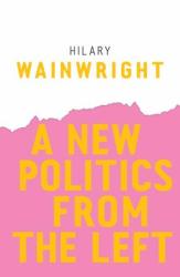 A New Politics From The Left Paperback