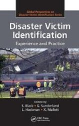 Disaster Victim Identification - Experience And Practice hardcover