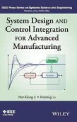 System Design And Control Integration For Advanced Manufacturing Hardcover