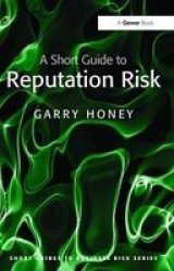 A Short Guide To Reputation Risk Hardcover