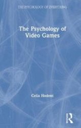 The Psychology Of Video Games Hardcover