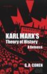 Karl Marx's Theory of History: A Defence