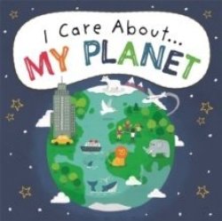I Care About: My Planet - Liz Lennon Hardback