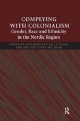 Complying with Colonialism Hardback