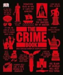 The Crime Book - Big Ideas Simply Explained Hardcover