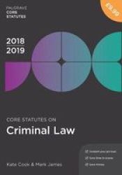 Core Statutes On Criminal Law 2018-19 Paperback 3RD Ed. 2018