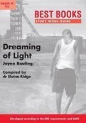 Study Work Guide: Dreaming Of Light