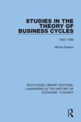 Studies In The Theory Of Business Cycles - 1933-1939 Paperback
