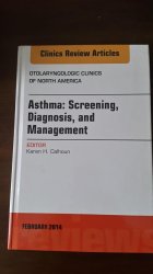 Asthma: Screening Diagnosis And Management. Editor Karen H. Calhoun. February 2014.
