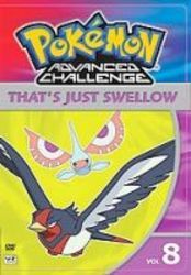 Viz Video Pokemon Advanced Challenge, Vol. 8 - That's Just Swellow