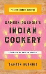 Sameen Rushdie& 39 S Indian Cookery Hardcover