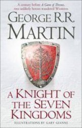 A Knight Of The Seven Kingdoms - Being The Adventures Of Ser Duncan The Tall And His Squire Egg Hardcover