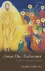 Jesus Our Redeemer - A Christian Approach to Salvation