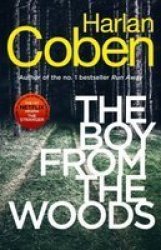 The Boy From The Woods - New From The 1 Bestselling Creator Of The Hit Netflix Series The Stranger Paperback