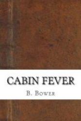 Cabin Fever Paperback