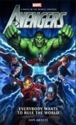 Avengers: Everybody Wants To Rule The World Marvel Novels