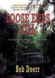 Loose Ends Kill Hardcover Special Limited Ed.
