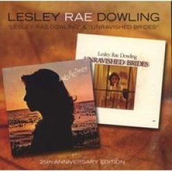 Lesley Rae Dowling Unravished Bridges Cd