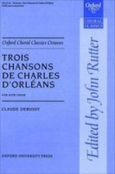 Trois Chansons De Charles D& 39 Orleans Sheet Music Vocal Score