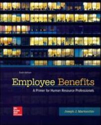 Employee Benefits Paperback 6th Revised Edition