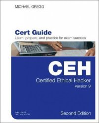 Certified Ethical Hacker Ceh Version 9 Cert Guide Hardcover 2ND