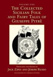 The Collected Sicilian Folk and Fairy Tales of Giuseppe Pitr