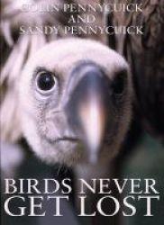 Birds Never Get Lost Paperback