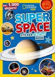 Super Space Sticker Activity Book - National Geographic Kids Paperback