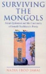Surviving the Mongols Ismaili Heritage