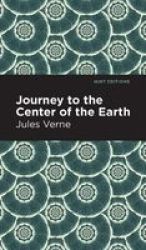 Journey To The Center Of The Earth Hardcover