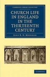 Church Life in England in the Thirteenth Century Paperback