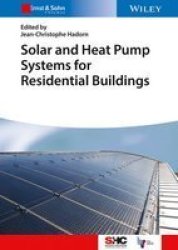 Solar And Heat Pump Systems For Residential Buildings Hardcover 2nd