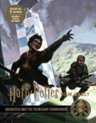 Harry Potter: The Film Vault - Volume 7: Quidditch And The Triwizard Tournament By Jody Revenson