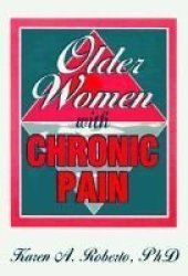 Older Women With Chronic Pain Hardcover