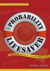 The Probability Lifesaver - All The Tools You Need To Understand Chance Paperback