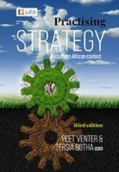 Practising Strategy - A Southern African Context Paperback 3RD Edition