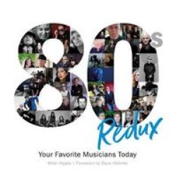 80S Redux - Your Favorite Musicians Today Hardcover