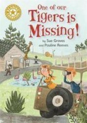 Reading Champion: One Of Our Tigers Is Missing Paperback