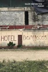 Hotel Domilocos - Poems Paperback