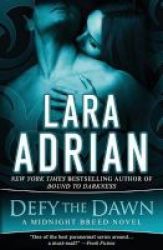 Defy The Dawn - A Midnight Breed Novel Paperback
