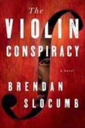 The Violin Conspiracy Hardcover