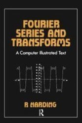 Fourier Series And Transforms Paperback